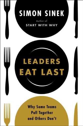 Leaders Eat Last by Simon Sinek — book cover