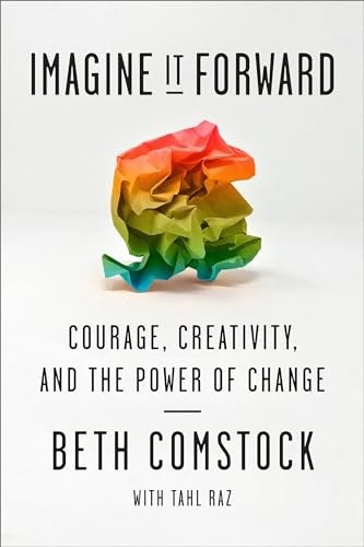 Imagine It Forward by Beth Comstock — book cover