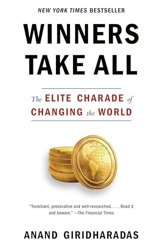 Winners Take All by Anand Giridharadas — book cover