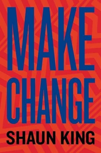 Make Change by Shaun King — book cover