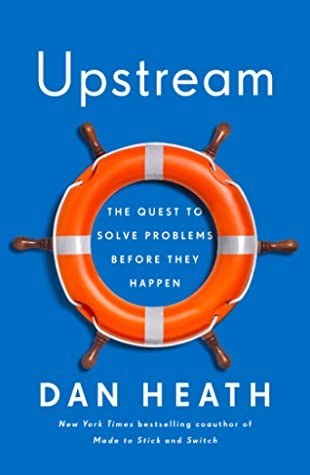 Upstream by Dan Heath — book cover