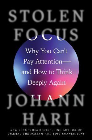Stolen Focus by Johann Hari — book cover