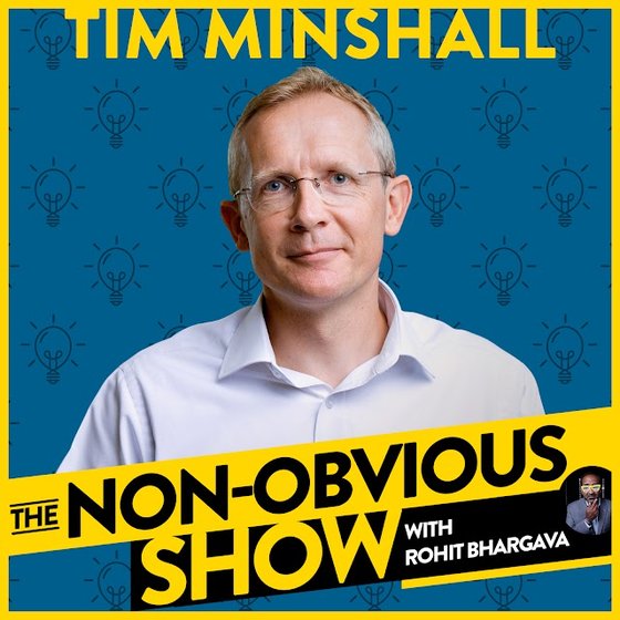 The Non-Obvious Show episode 76 — Tim Minshall